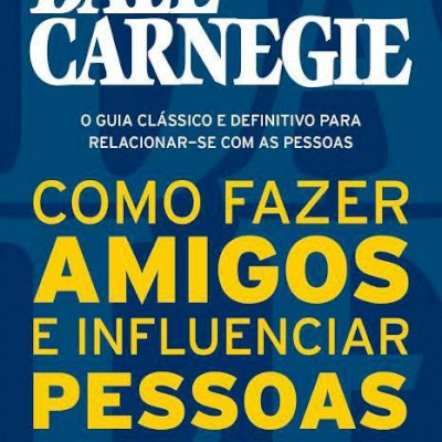 COMO FAZER AMIGOS E INFLUENCIAR PESSOAS - PDF