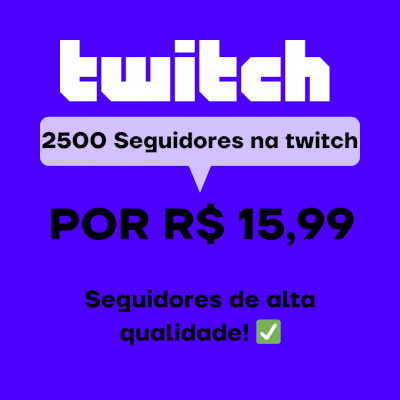 🚀(PROMOÇÃO DE NATAL) 2500 SEGUIDORES NA TWITCH! 🚀