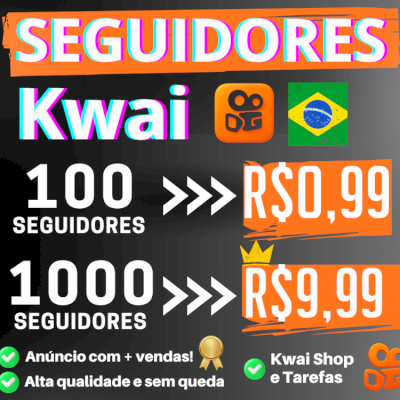 👑 [MAIS VENDIDO] SEGUIDORES KWAI BR100% | 🇧🇷 KWAI SHOP E TAREFAS | SEM QUEDA
