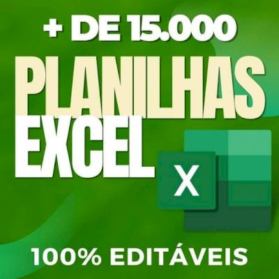PACK DE 15 mil planilhas no Excel + Bônus 