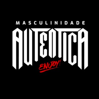 MASCULINIDADE AUTENTICA 