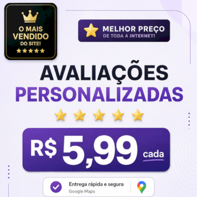 [MELHOR PREÇO] ⭐️ AVALIAÇÕES PERSONALIZADAS | 📍 GOOGLE MAPS | ✅️ CONTAS REAIS 