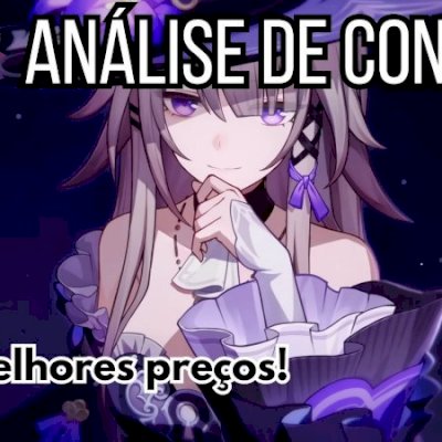 ANÁLISE DE CONTAS - HONKAI STAR RAIL
