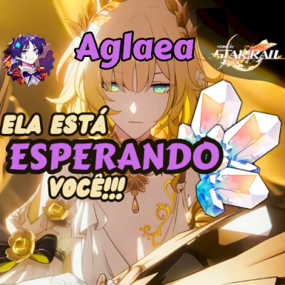 Contas HONKAI STAR RAIL - AGLAEA + Mochileiro + Seletor de banner