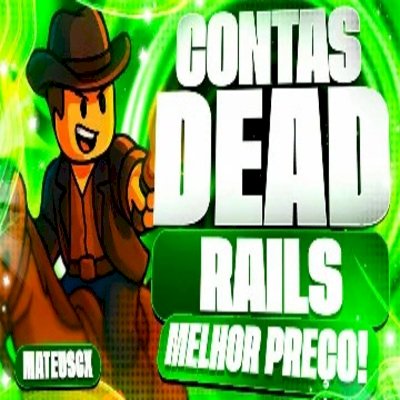  🚂DEAD RAILS  🚂[Serviços!!!!!]