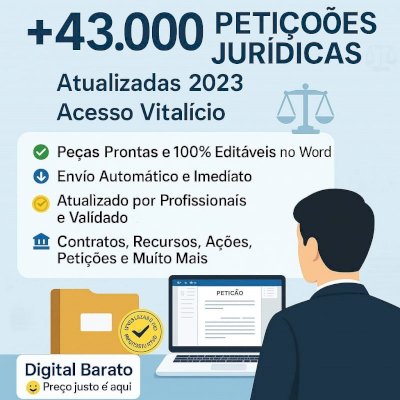 📚+43.000 Petições Jurídicas Atualizadas! Acesso Vitalício⚖️💼