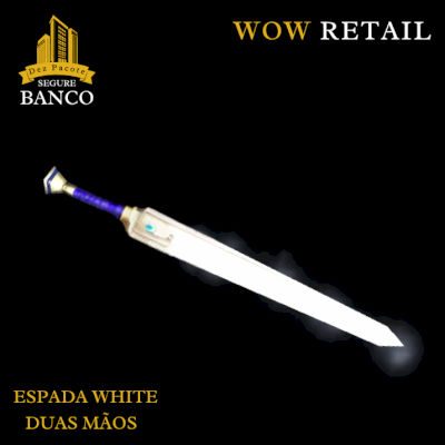 World of Warcraft - Skin de Arma Espada Duas Mãos (Transmog)