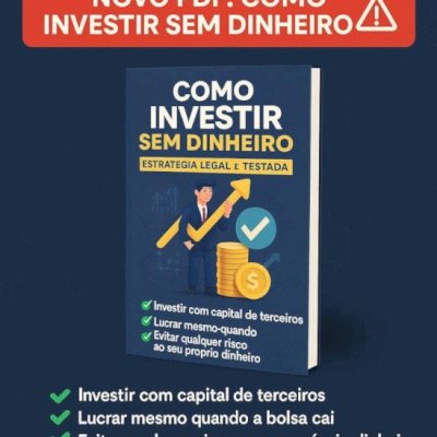 COMO INVESTIR SEM DINHEIRO 