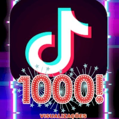 1K DE VISUALIZAÇÕES TIK TOK R$15 