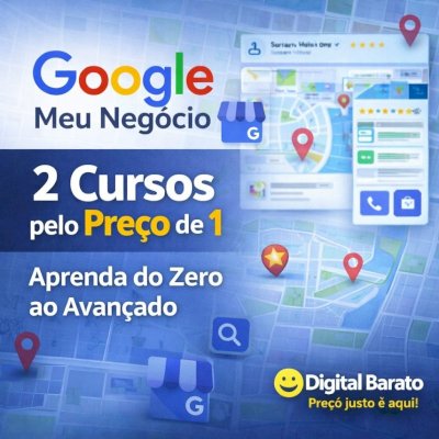 📍🌐🗾 🔥🤑Google Meu Negócio: 2 Cursos Completos pelo Preço de 1 Só! 💰🔥