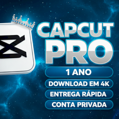 CAPCUT PRO (1 ANO) *CONTA PRIVADA*