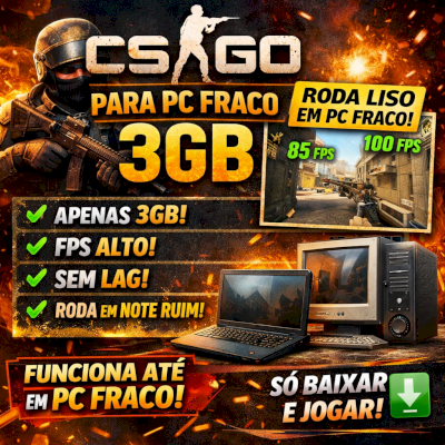 CS:GO OTIMIZADO PARA PC FRACO (3GB) 🚀 RODA LISO | FPS ALTO