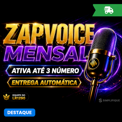 ZAPVOICE | CHAVE MENSAL | 3 CHAVES | AUTOMÁTICA + BRINDE