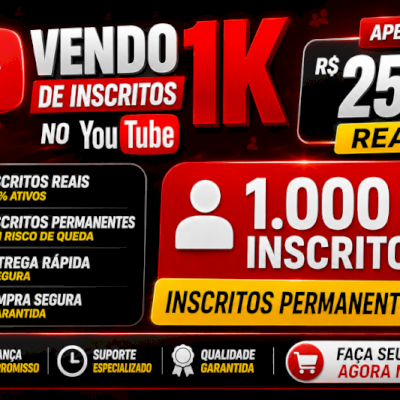 Vendo 1K DE INSCRITOS VALOR 250,00 $ SERVIÇO PERMANENTES 