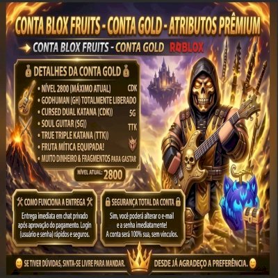 CONTA BLOX FRUITS 2800+GodHuman+CursedDualKatana+SoulGuitar+TTK+Mítica+PuzzleV4