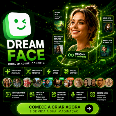 😊 DREAM FACE – CRIE E DUBLE AVATARES E IMAGENS COM IA (30 DIAS)