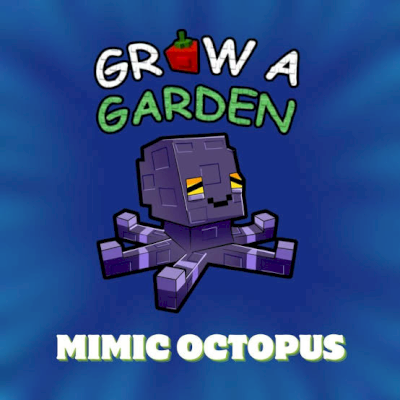 5x mimic octopus Grow a Garden 