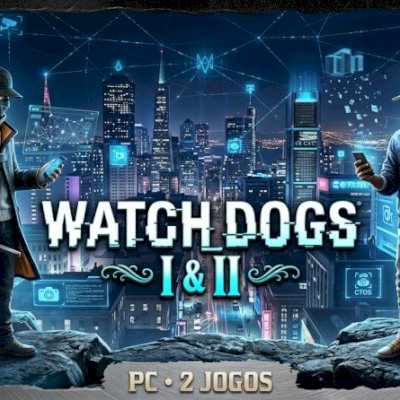 Watch Dogs I & II - PC