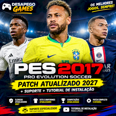 🎮 PATCH PES 2017 ATUALIZADO 2027 + SUPORTE+TUTORIAL DE INSTALAÇÃO ⚽