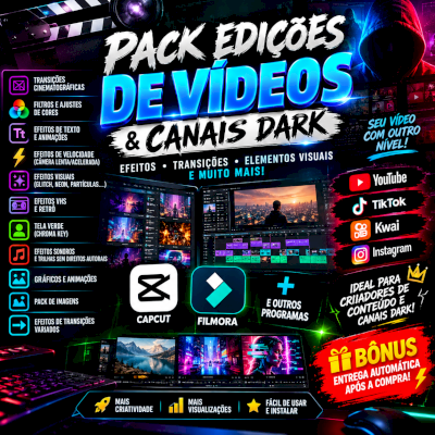 🎬 PACK EDIÇÃO PROFISSIONAL | CAPCU+FILMORA + EFEITOS + TRANSIÇÕES +CANAIS DARK