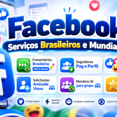 Serviços Facebook 🔰 Comentários Personalizados, Curtidas, Seguidores, Membros,